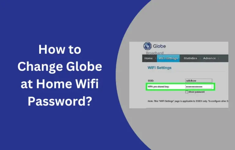 How to Change Globe at Home Wifi Password?