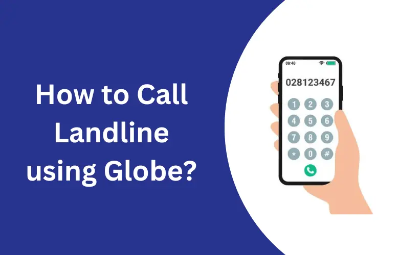 How to Call Landline using Globe?