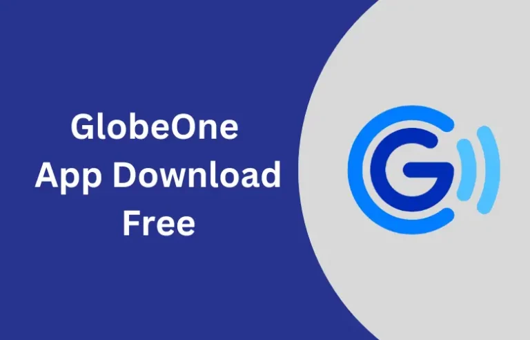 GlobeOne App Download Free [For Android, iOS and PC]